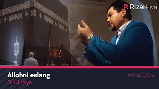 Dil-Hidaya - Allohni eslang