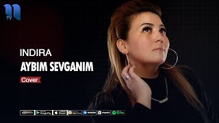 Indira - Aybim sevganim (cover)