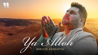 Mirjon Ashrapov - Ya Alloh
