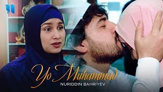 Nuriddin Bahriyev - Yo Muhammad