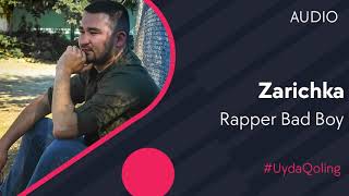 Rapper Bad Boy - Zarichka