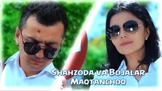 Shahzoda , Bojalar - Maqtanchoq
