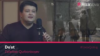 Zafarbek Qurbonboyev - Do'st