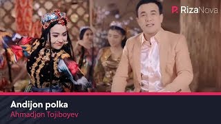 Ahmadjon Tojiboyev - Andijon polka