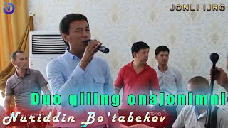 Nuriddin Bo'tabekov - Duo qiling onajonimni