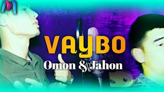 Omon, Jahon - Vaybo
