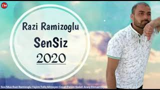 Razi Ramizoglu - Sensiz