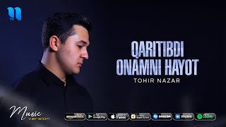 Tohir Nazar - Qaritibdi onamni hayot