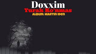 Doxxim - Yurak Ko'nmas