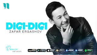 Zafar Ergashov - Digi-digi (remix)