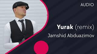 Jamshid Abduazimov - Yurak (remix, Jasur Badalbaev)
