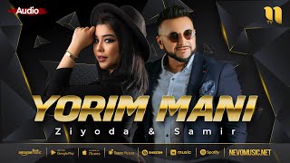 Samir & Ziyoda - Yorim mani