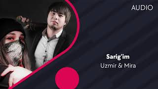 Uzmir & Mira - Sarig